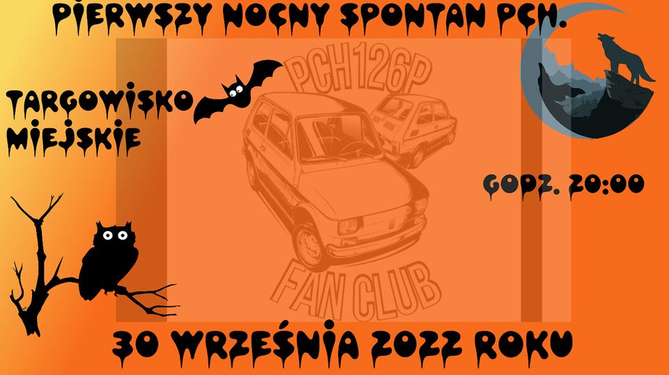 01.10.2022 Pierwszy piątkowy Nocny spontan